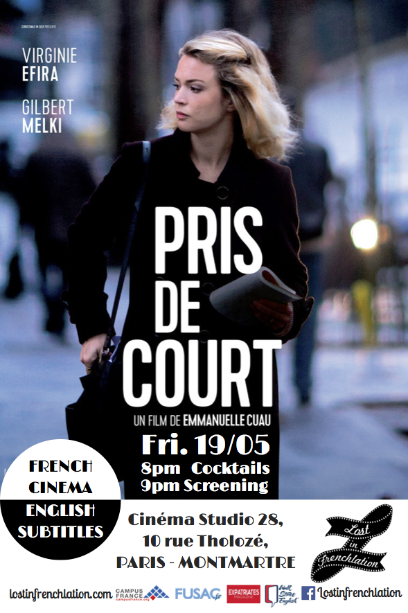 Flyer3 - Cinema night 'PRIS DE COURT'­ w/ Eng. Subs + Cocktail - Lost in Frenchlation