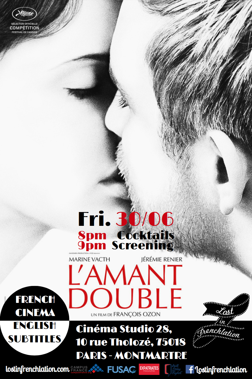 LAmantDouble - Cinema night 'L'AMANT DOUBLE'­ w/ Eng. Subs + Cocktail - Lost in Frenchlation