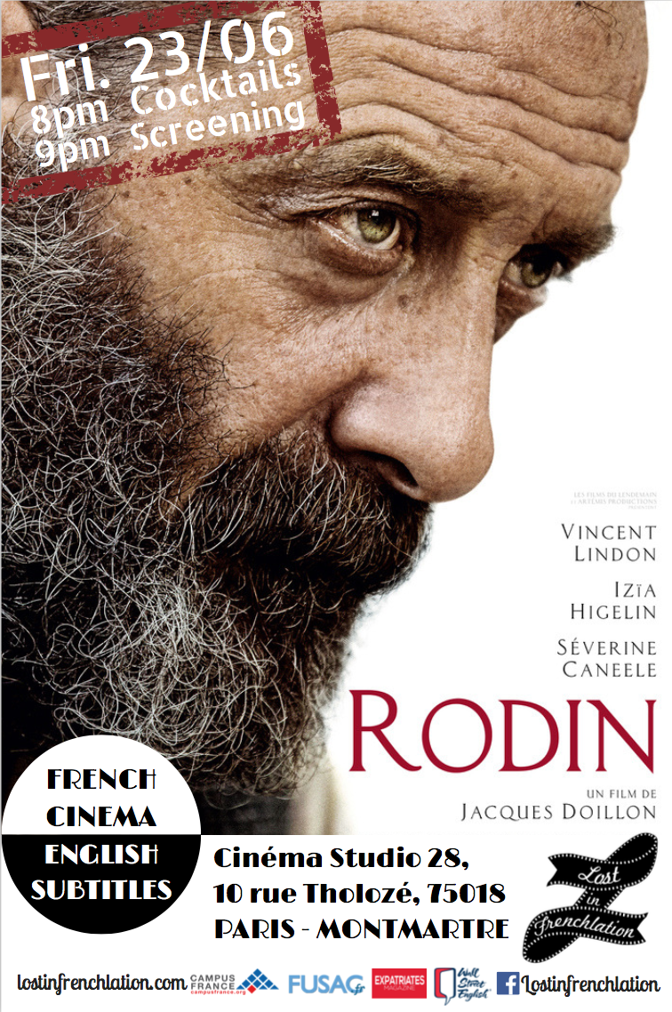 Rodin 1 - Cinema night 'RODIN'­ w/ Eng. Subs + Cocktail - Lost in Frenchlation
